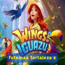 futemax fortaleza x